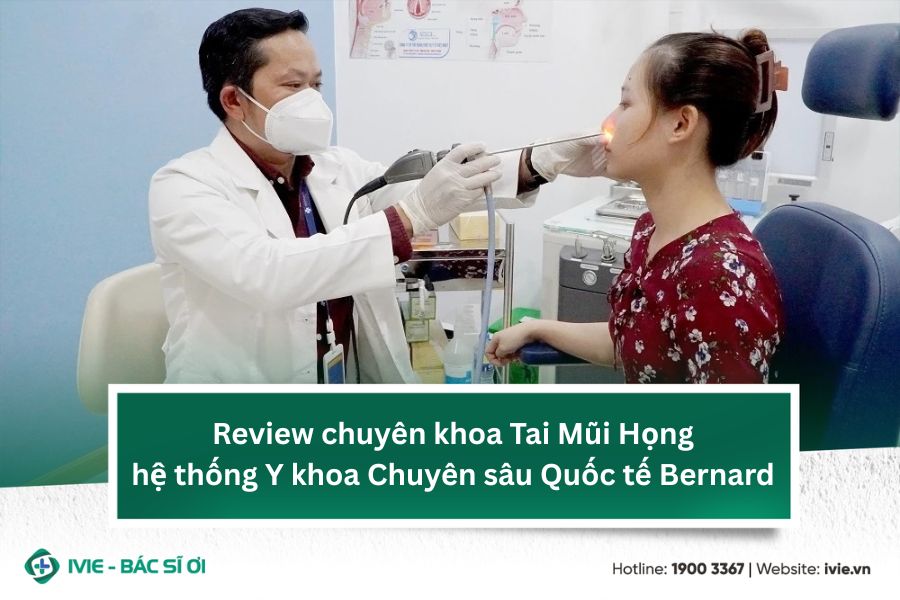 Review chuyên khoa Tai Mũi Họng hệ thống Y khoa Chuyên sâu...