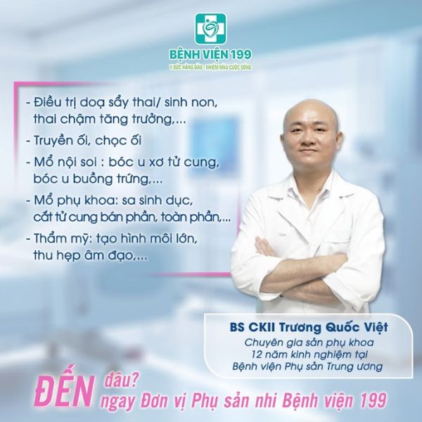 BSCKII. BSNT Trương Quốc Việt - Chuyên gia Sản phụ khoa hơn 13 năm kinh nghiệm, thế mạnh phẫu thuật nội soi và quản lý thai kỳ nguy cơ cao tại Đà Nẵng