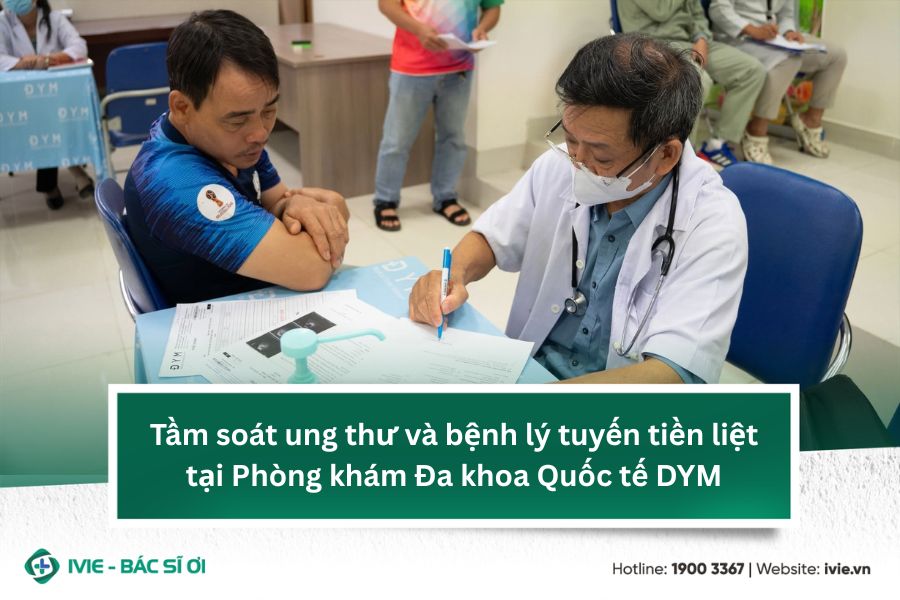 Tầm soát ung thư và bệnh lý tuyến tiền liệt tại Phòng khám...