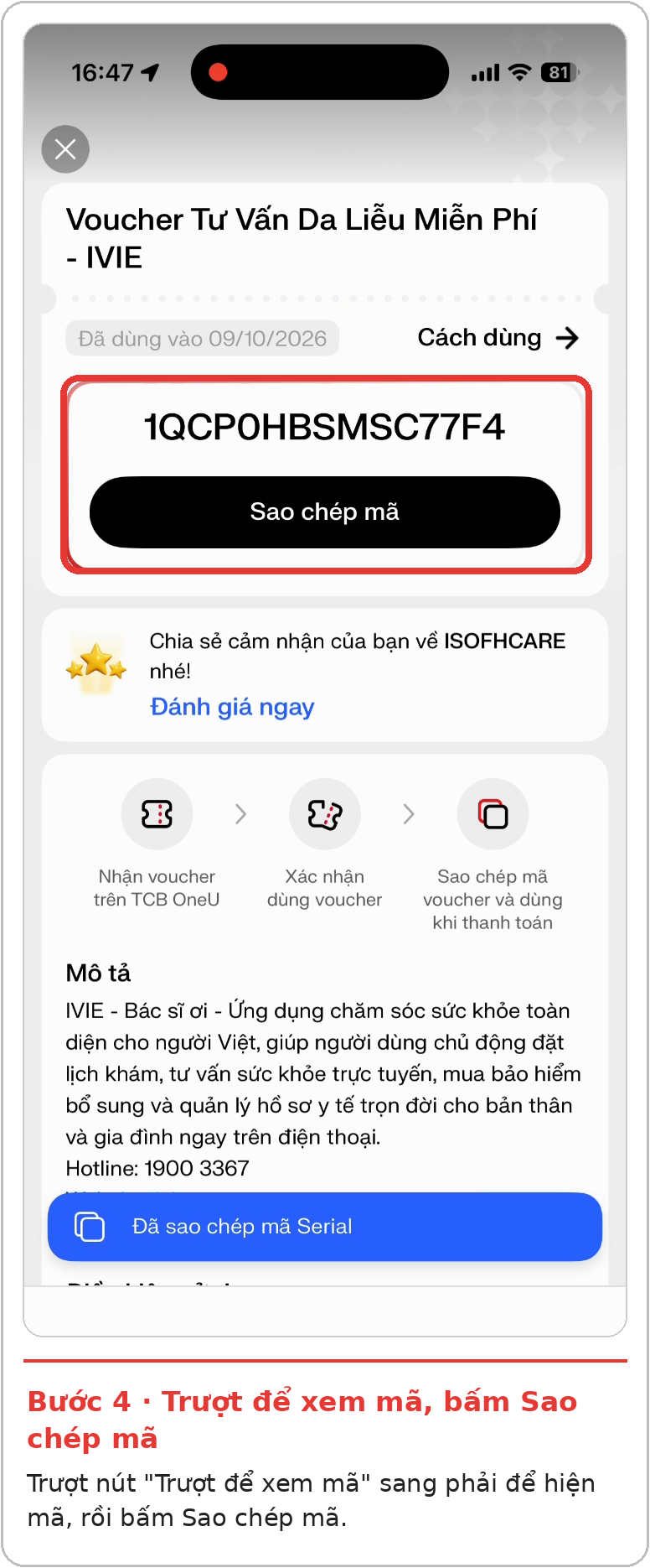 Bước 4: Trượt nút “Trượt để xem mã” sang phải, rồi bấm Sao chép mã để sử dụng trên app IVIE – Bác sĩ ơi.