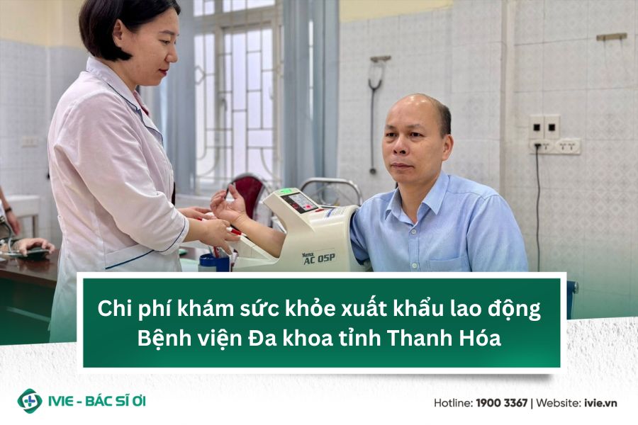 Chi phí khám sức khỏe xuất khẩu lao động Bệnh viện Đa khoa...