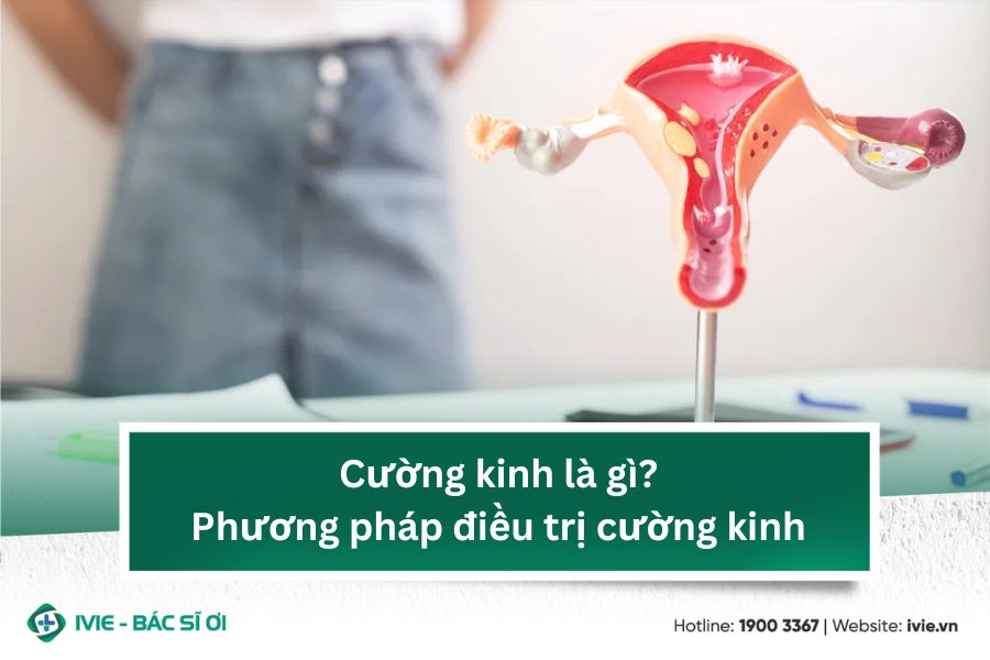 Cường kinh là gì? Phương pháp điều trị cường kinh