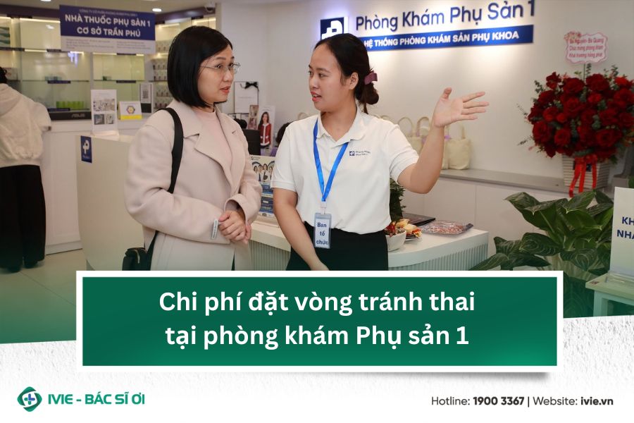 Chi phí đặt vòng tránh thai tại phòng khám Phụ sản 1