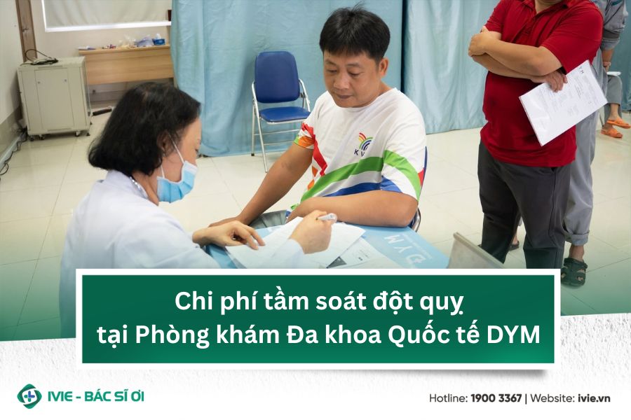 Chi phí tầm soát đột quỵ tại Phòng khám Đa khoa Quốc tế DYM