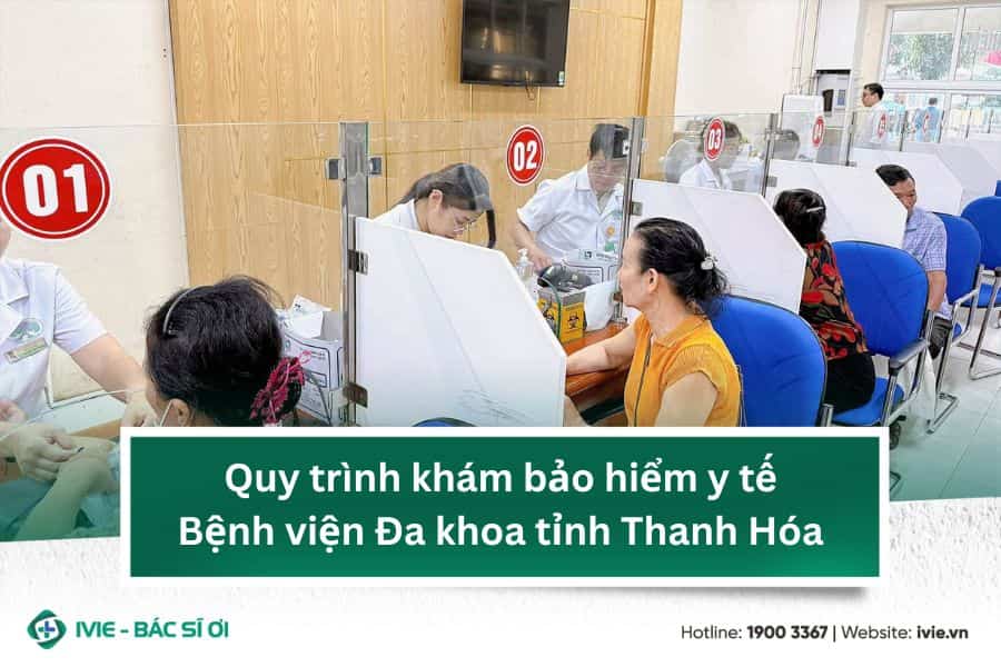 Quy trình khám bảo hiểm y tế tại Bệnh viện Đa khoa tỉnh...