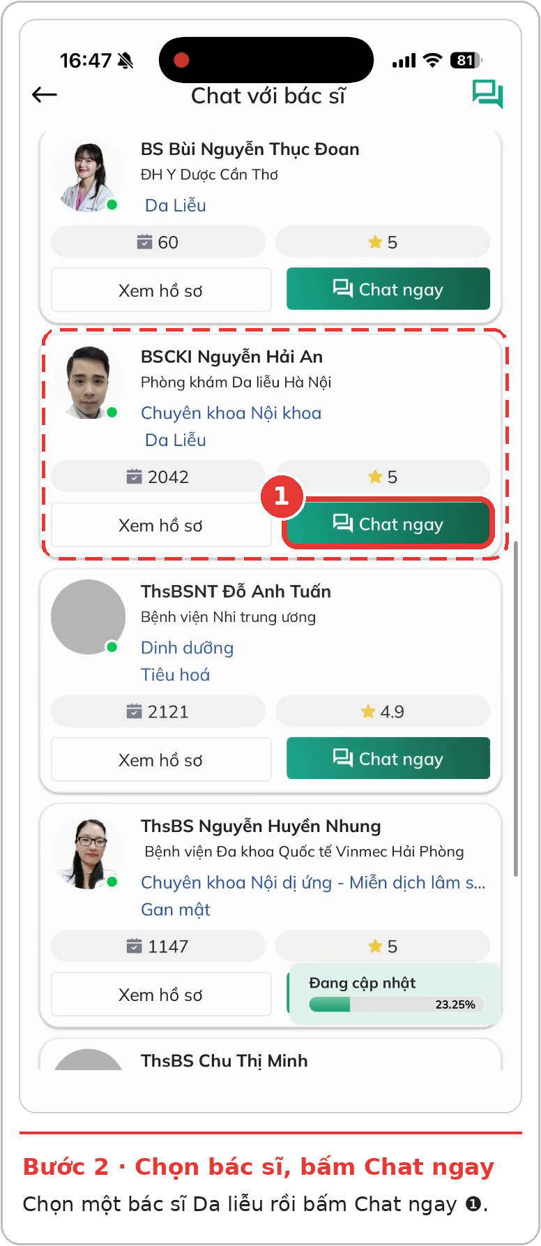 Bước 2: Chọn bác sĩ Da liễu phù hợp, bấm Chat ngay.