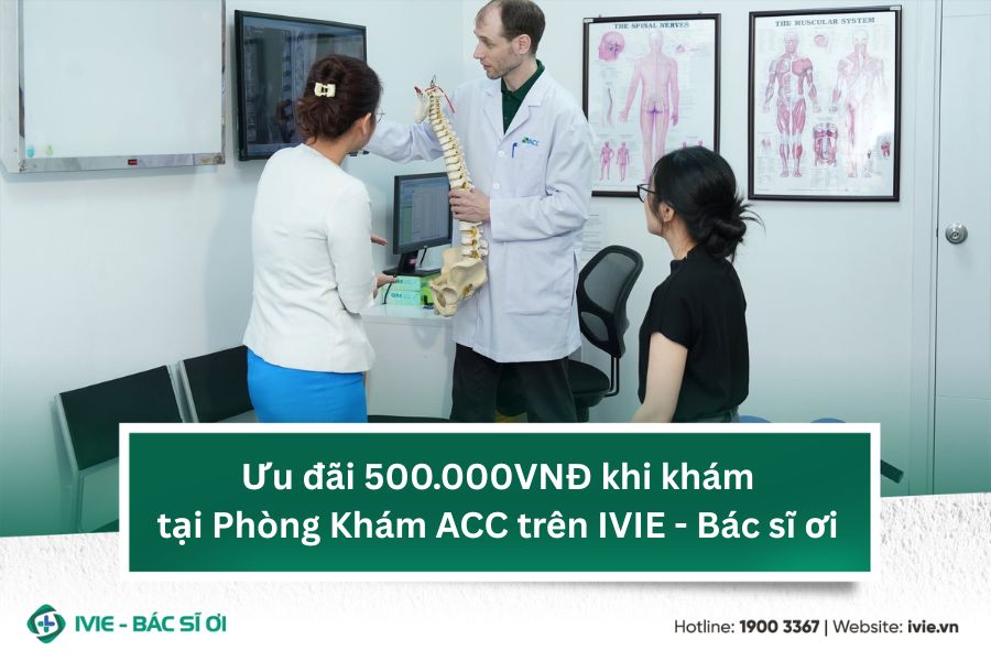 Ưu đãi 500.000VNĐ khi khám tại Phòng Khám ACC trên IVIE -...