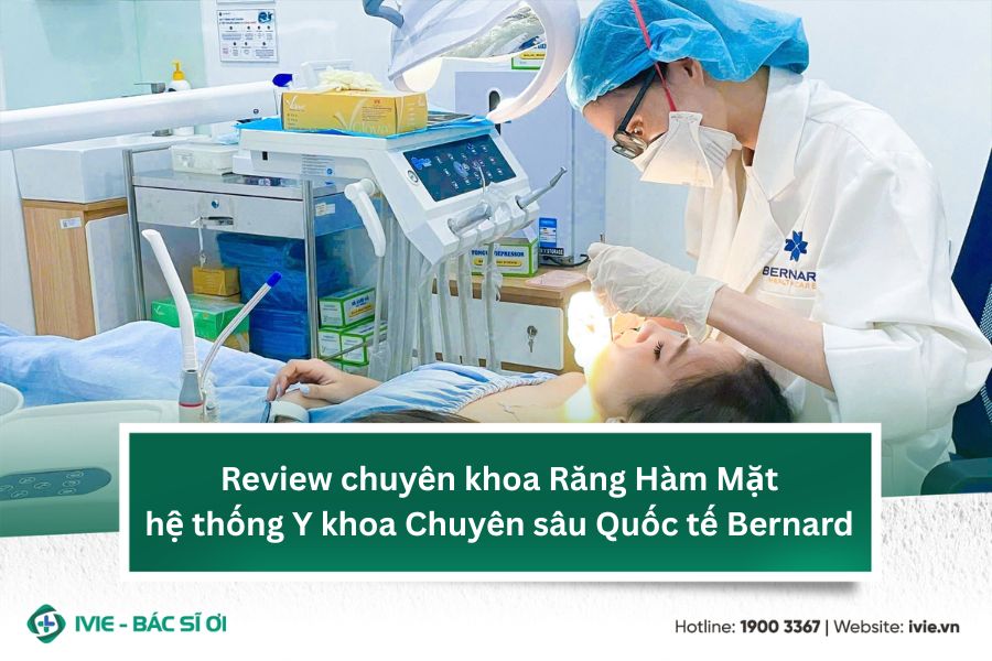 Review chuyên khoa Răng Hàm Mặt hệ thống Y khoa Chuyên sâu...
