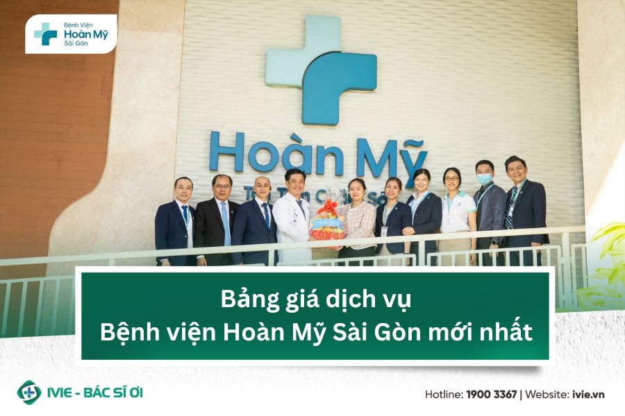 Bảng giá dịch vụ Bệnh viện Hoàn Mỹ Sài Gòn mới nhất