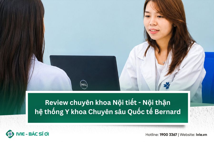 Review chuyên khoa Nội tiết - Nội thận hệ thống Y khoa...
