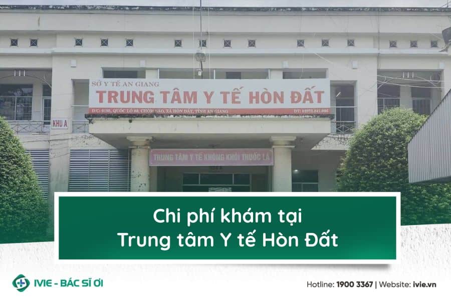 Chi phí khám tại Trung tâm Y tế Hòn Đất
