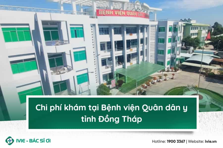 Chi phí khám tại Bệnh viện Quân dân y tỉnh Đồng Tháp