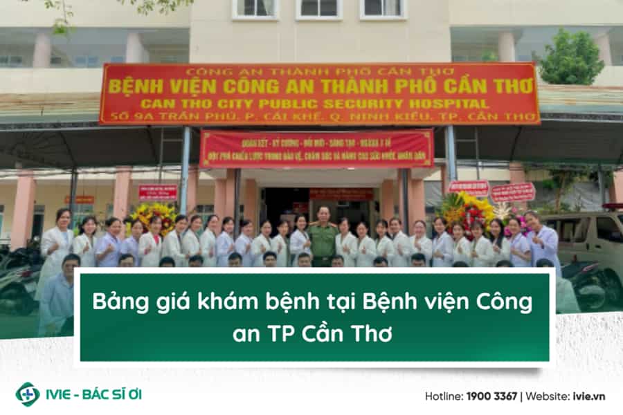 Bảng giá khám bệnh tại Bệnh viện Công an TP Cần Thơ