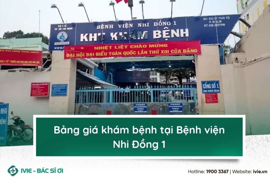 Bảng giá khám bệnh tại Bệnh viện Nhi Đồng 1