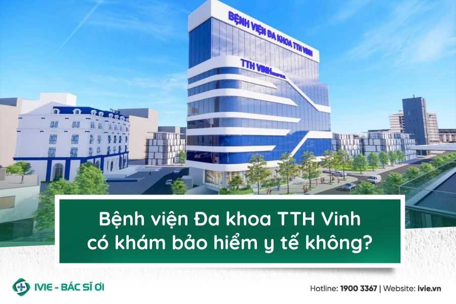 Bệnh viện Đa khoa TTH Vinh có khám bảo hiểm y tế không?