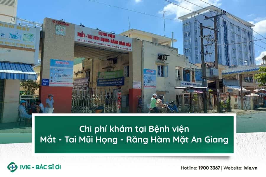 Chi phí khám tại Bệnh viện Mắt - Tai Mũi Họng - Răng Hàm...