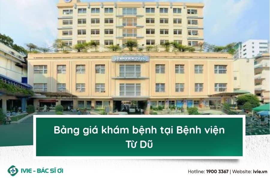 Bảng giá khám bệnh tại Bệnh viện Từ Dũ
