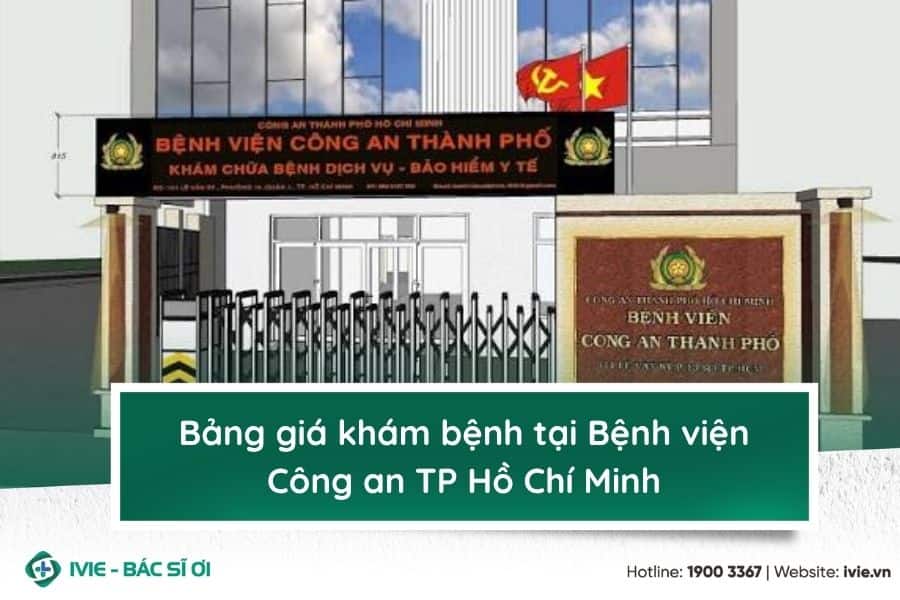 Bảng giá khám bệnh tại Bệnh viện Công an TP Hồ Chí Minh