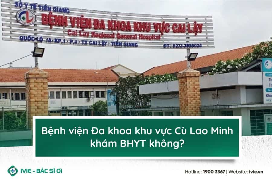 Chi phí khám tại Bệnh viện Đa khoa khu vực Cai Lậy