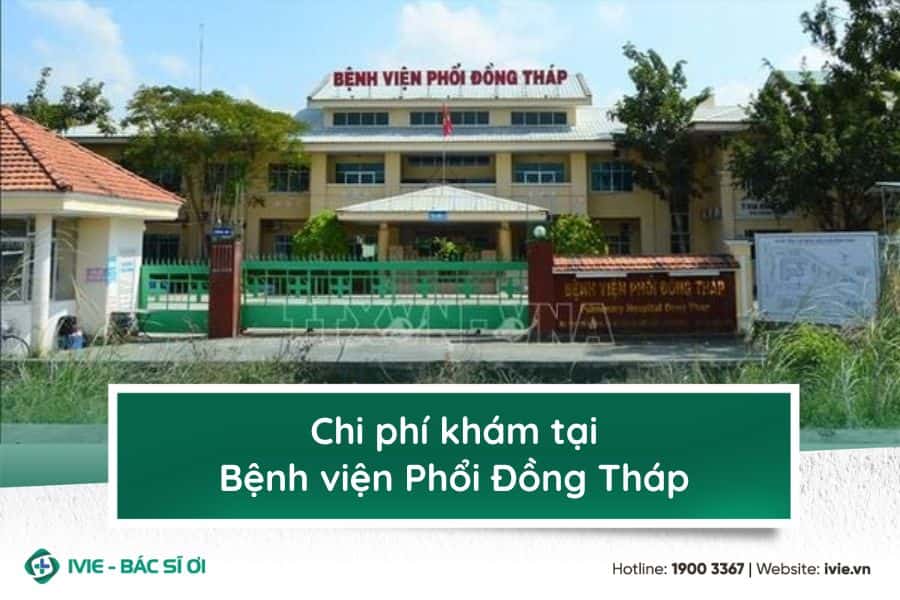 Chi phí khám tại Bệnh viện Phổi Đồng Tháp