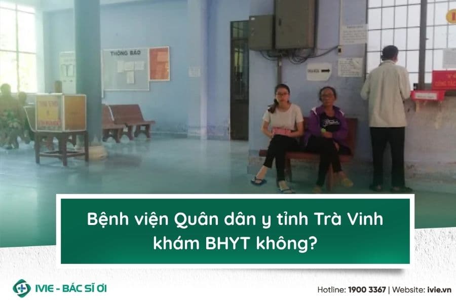 Bệnh viện Quân dân y tỉnh Trà Vinh khám BHYT không?