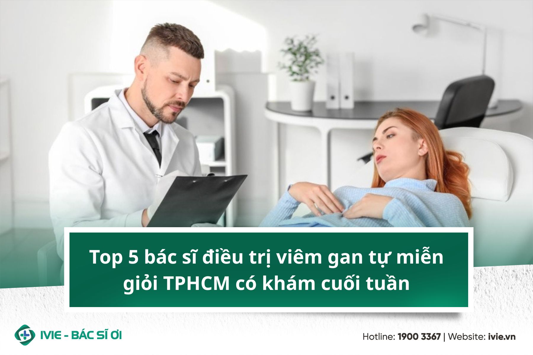 Top 5 bác sĩ điều trị viêm gan tự miễn giỏi TPHCM có khám...