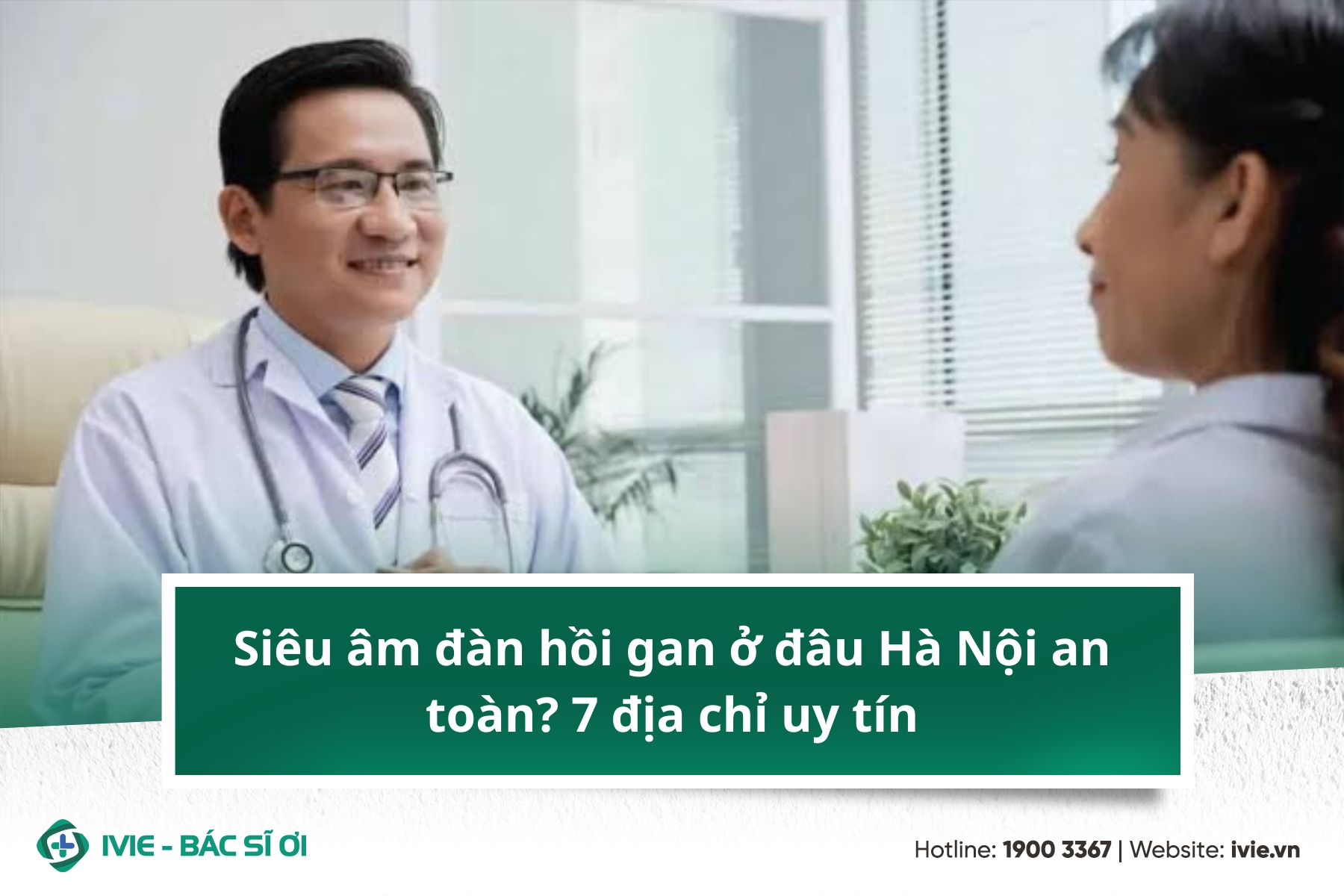 Siêu âm đàn hồi gan ở đâu Hà Nội an toàn? 7 địa chỉ uy tín