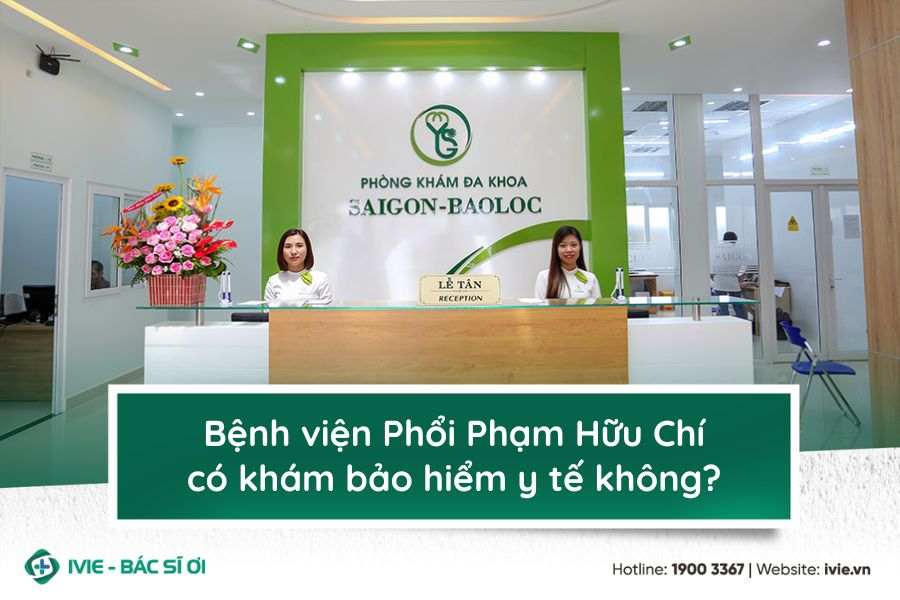 Phòng khám Đa khoa Sài Gòn Bảo Lộc khám bảo hiểm sức khỏe...