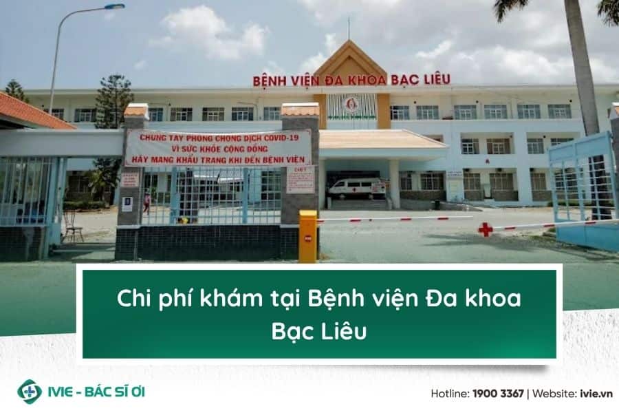 Chi phí khám tại Bệnh viện Đa khoa Bạc Liêu