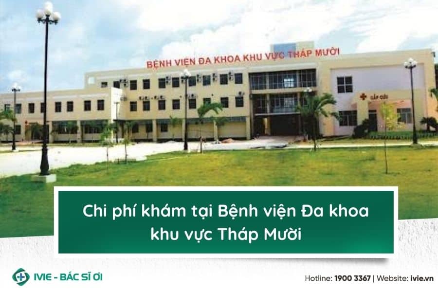 Chi phí khám tại Bệnh viện Đa khoa khu vực Tháp Mười