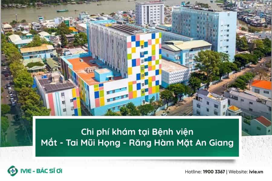 Chi phí khám tại Bệnh viện Sản - Nhi An Giang