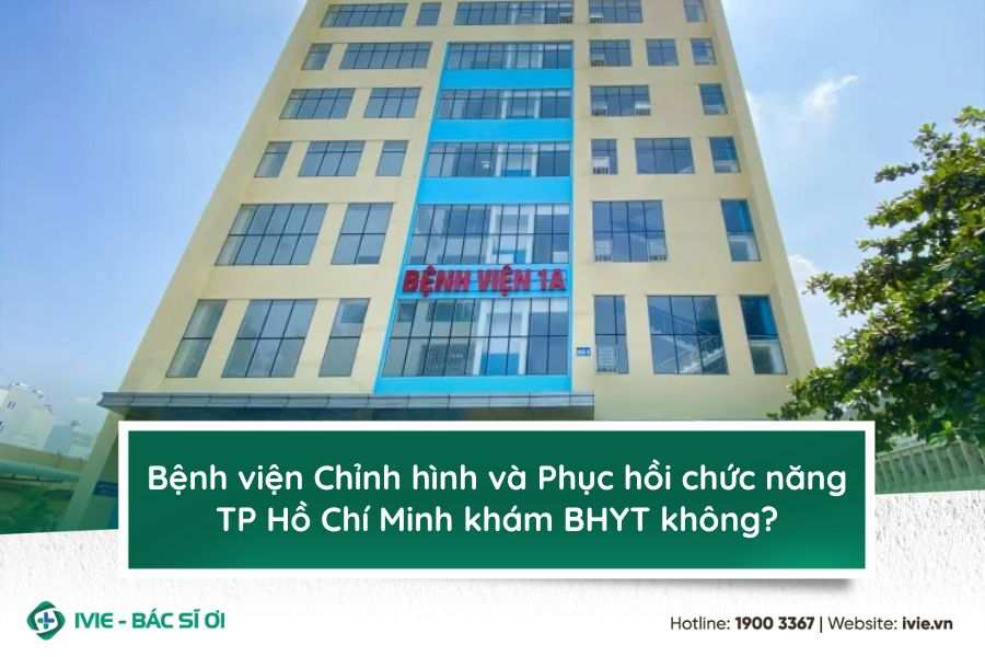 Bệnh viện Chỉnh hình và Phục hồi chức năng TP Hồ Chí Minh...