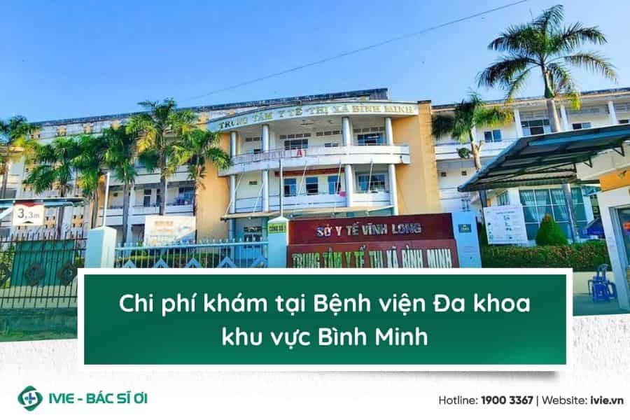 Chi phí khám tại Bệnh viện Đa khoa khu vực Bình Minh