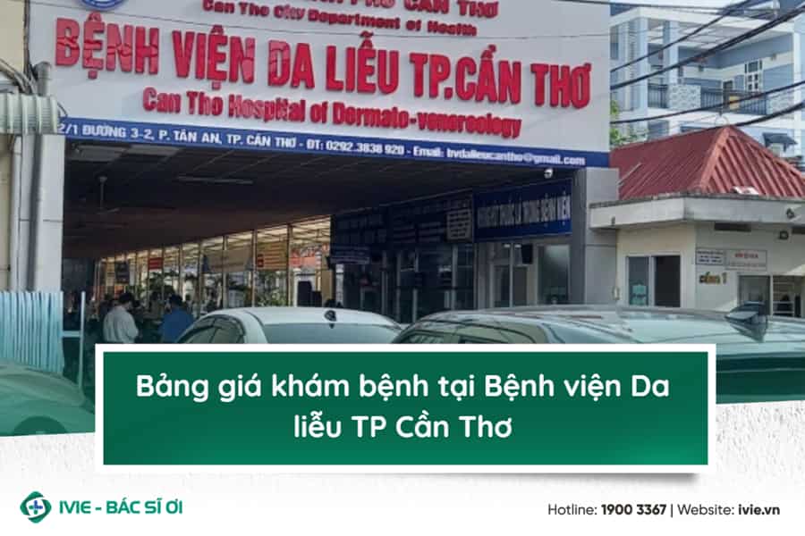 Bảng giá khám bệnh tại Bệnh viện Da liễu TP Cần Thơ