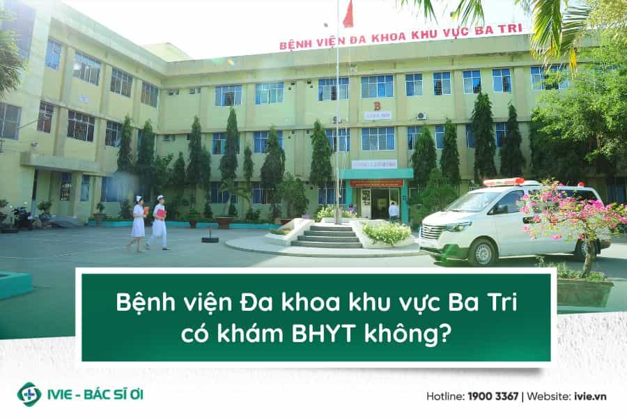 Bệnh viện Đa khoa khu vực Ba Tri có khám BHYT không?
