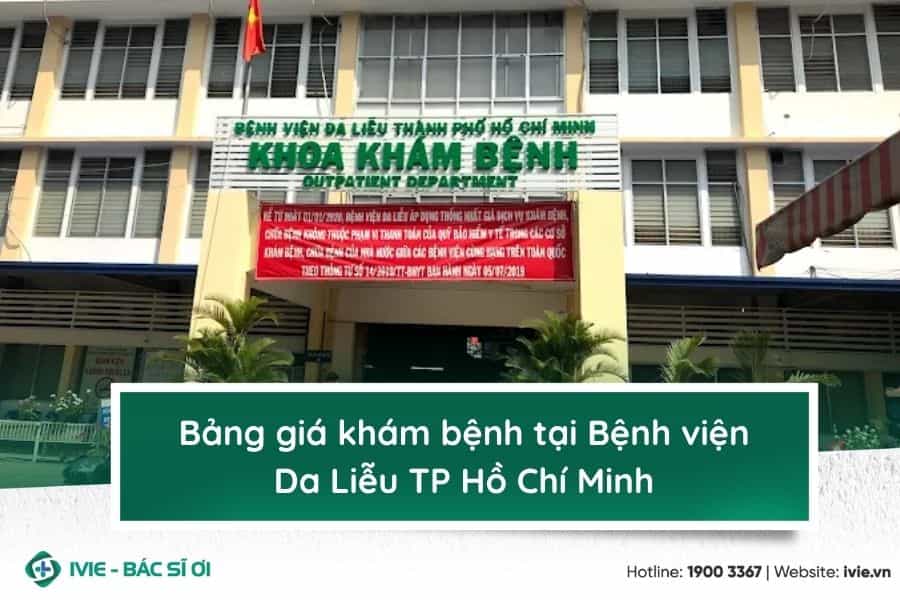 Bảng giá khám bệnh tại Bệnh viện Da Liễu TP Hồ Chí Minh